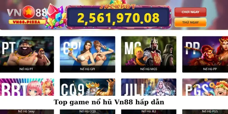 Top Game Nổ Hũ Vn88 Săn Thưởng Lớn Hấp Dẫn 1 Sảnh slot game phong phú, chất lượng tại Vn 88