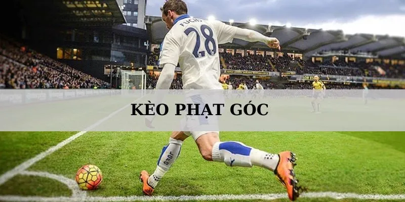 Soi kèo phạt góc hôm nay